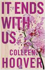 It Ends With Us : The emotional #1 Sunday Times bestseller (Paperback, Paperback Original)