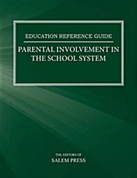 Parental Involvement in the School System (Paperback)