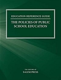 The Policies of Public School Education (Paperback)