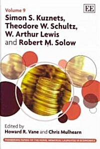 Simon S. Kuznets, Theodore W. Schultz, W. Arthur Lewis and Robert M. Solow (Hardcover)