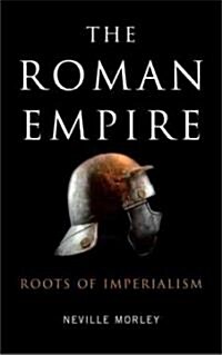 [중고] The Roman Empire : Roots of Imperialism (Paperback)