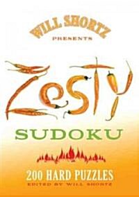 Will Shortz Presents Zesty Sudoku (Paperback)