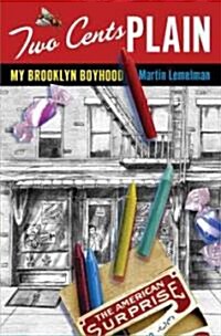 Two Cents Plain: My Brooklyn Boyhood (Hardcover)