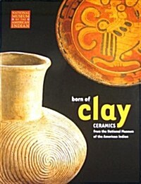 Born of Clay (Paperback)