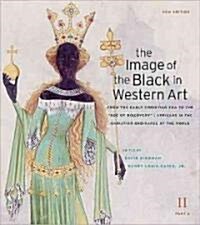 The Image of the Black in Western Art, Volume II: From the Early Christian Era to the Age of Discovery, Part 2: Africans in the Christian Ordinance of (Hardcover, 2)