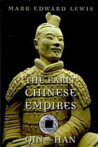 The Early Chinese Empires: Qin and Han (Paperback)