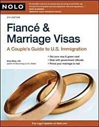 Fiance & Marriage Visas (Paperback, 6th, Updated)
