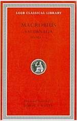 Saturnalia, Volume II: Books 3-5 (Hardcover)