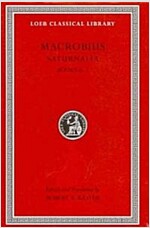 Saturnalia, Volume III: Books 6-7 (Hardcover)