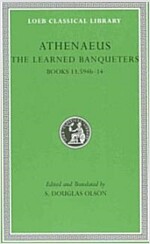 The Learned Banqueters, Volume VII: Books 13.594b-14 (Hardcover)