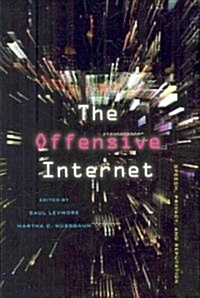 The Offensive Internet: Speech, Privacy, and Reputation (Hardcover)