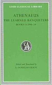 The Learned Banqueters, Volume VII: Books 13.594b-14 (Hardcover)