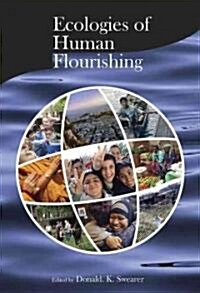 Ecologies of Human Flourishing (Paperback)