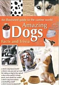 Amazing Dog Facts and Trivia (Hardcover, Spiral)