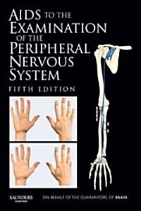Aids to the Examination of the Peripheral Nervous System (Paperback, 5 ed)