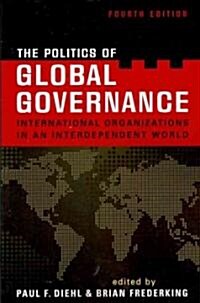 The Politics of Global Governance (Paperback, 4th)