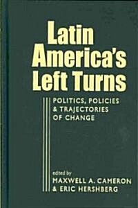 Latin Americas Left Turns (Hardcover)