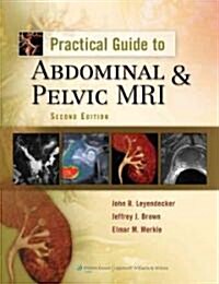 Practical Guide to Abdominal & Pelvic MRI (Hardcover, 2)