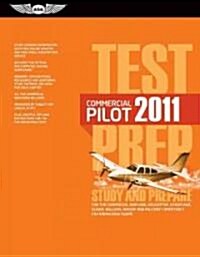 2011 Test Prep Commercial Pilot (Paperback)