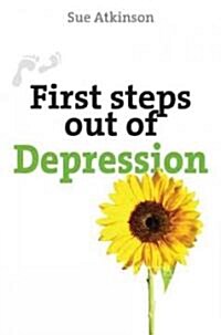 First Steps Out of Depression (Paperback)