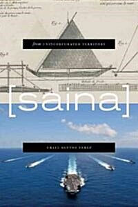 From Unincorporated Territory [Saina] (Paperback)