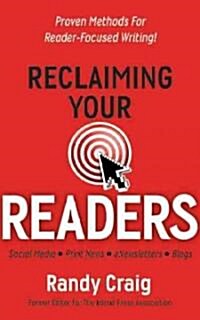 Reclaiming Your Readers (Paperback)