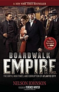 Boardwalk Empire: The Birth, High Times, and Corruption of Atlantic City (Paperback)
