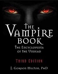 The Vampire Book: The Encyclopedia of the Undead (Paperback, 3)