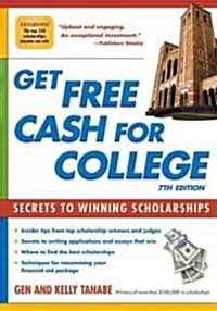 Get Free Cash for College (Paperback, 7th)