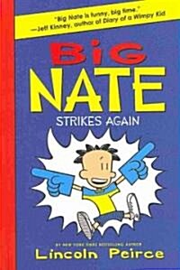 Big Nate Strikes Again (Library Binding)