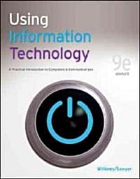 Using Information Technology (Paperback, 9th)