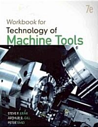 Workbook for Technology of Machine Tools (Paperback, 7, Workbook)