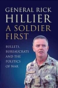 A Soldier First (Paperback)