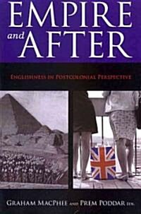 Empire and After : Englishness in Postcolonial Perspective (Paperback)