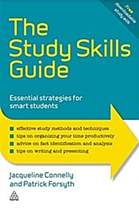 The Study Skills Guide: Essential Strategies for Smart Students (Paperback)