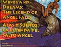 Wings and Dreams / Alas y suenos (Hardcover, Bilingual)