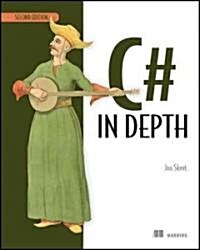 C# in Depth (Paperback, 2nd)