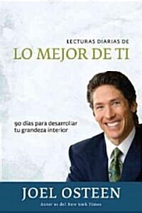 Lecturas Diarias de Lo Mejor de Ti / Daily Readings from Become a Better You (Paperback)