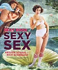 Sexy Book of Sexy Sex (Hardcover)