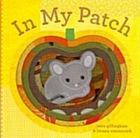 [중고] In My Patch (Board Books)