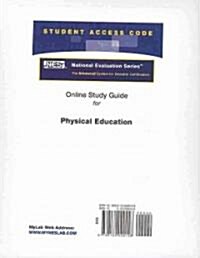 Physical Education (Pass Code, Study Guide, Set)