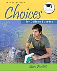 Choices for College Success (Paperback, 2nd)