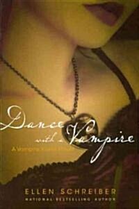 Dance With a Vampire (Prebind, Reprint)