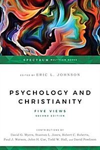 Psychology and Christianity: Five Views (Paperback, 2)