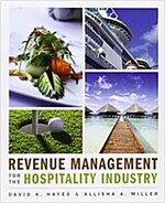 Revenue Management for the Hospitality Industry (Paperback)