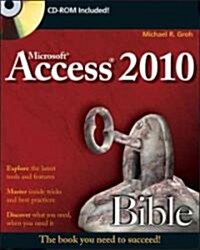 Access 2010 Bible [With CDROM] (Paperback)