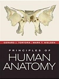 Principles of Human Anatomy (Hardcover, 12 Rev ed)