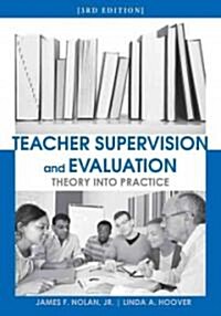 Teacher Supervision and Evaluation: Theory Into Practice (Paperback, 3)