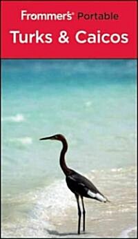 Frommers Portable Turks & Caicos (Paperback, 3rd)