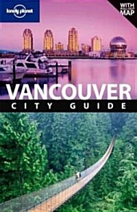 Lonely Planet Vancouver City Guide [With Map] (Paperback, 5th)